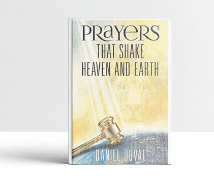Prayers that Shake Heaven and Earth